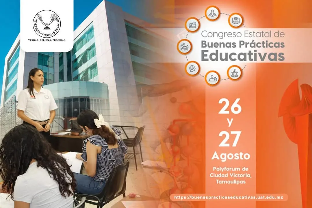 La UAT convoca al Congreso Estatal de Buenas Prácticas Educativas en Tamaulipas